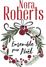 Ensemble pour Noël: Si près de toi - Une maman pour Noël