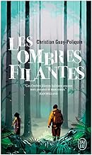 Les ombres filantes
