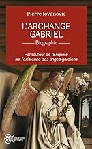 L'archange gabriel - biographie: Biographie