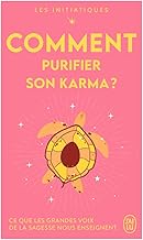 Comment purifier son karma ?