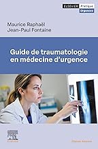 Guide de traumatologie en médecine d'urgence