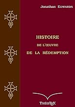 Histoire de l'oeuvre de la Rédemption