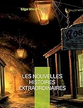 Les Nouvelles histoires extraordinaires: Une traduction de Charles Baudelaire