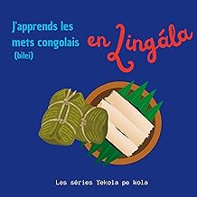 J apprends mets congolais en lingala: Bilei: 3