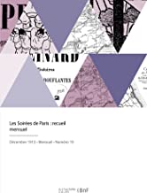 Les Soirées de Paris : recueil mensuel