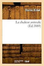 La chaleur animale (Éd.1889)