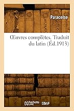 Œuvres complètes. Traduit du latin (Éd.1913)