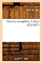 Œuvres complètes. Lettres (Éd.1827)