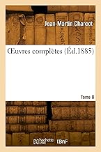 Œuvres complètes (Éd.1885)