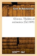 Œuvres. Théâtre et mémoires (Éd.1899)