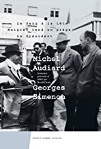 Michel Audiard - Georges Simenon: Tome 1, Le sang Ã  la tÃªte ; Maigret tend un piÃ¨ge ; Le prÃ©sident