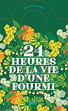 24 heures de la vie d'une fourmi: Un livre-horloge