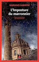 L'Imposture du marronnier: Une enquête de Leo Malinverno