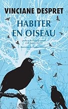 Habiter en oiseau