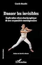 Danser les invisibles: Exploration ethno-chorégraphique de nos corporalités contemporaines