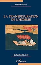 La transfiguration de l'homme