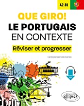 Que giro! Le portugais en contexte A2-B1: Réviser et progresser (avec fichiers audio)