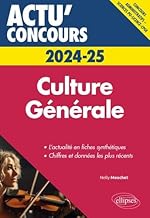 Culture Générale - concours 2024-2025 (2024-2025)