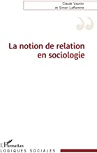 La notion de relation en sociologie