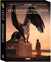 Les Grandes Tragédies de la mythologie grecque: OEdipe / Antigone / Dédale et Icare