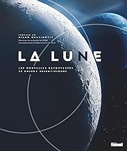 La Lune: Les nouvelles découvertes et enjeux scientifiques