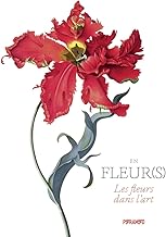 En fleur(s) - Les fleurs dans l'art