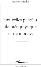 Nouvelles Pensees De Metaphysique Et De Morale