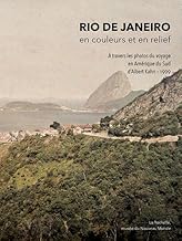 Rio de Janeiro, en couleurs et en relief (à travers les photos du Voyage en Amérique du Sud d'Albert Kahn â?? 1909)