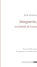 Marguerite ou l'Aimée de Lacan