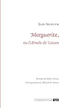 Marguerite ou l'Aimée de Lacan