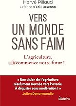 Vers un monde sans faim: L'agriculture, là commence notre futur !