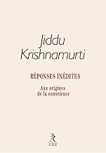 Réponses inédites - Aux origines de la conscience