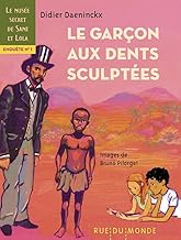 Le garçon aux dents sculptées - Enquête n°1