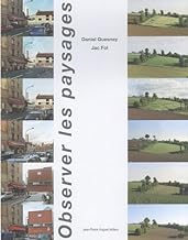 Observer les paysages: 30 ans d'Observatoires Photographiques des Paysages
