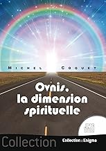 Ovnis, la dimension spirituelle