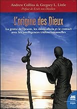 L'origine des Dieux - La grotte de Qesem, les skinwalkers et le contact avec les intelligences tridimensionnelles