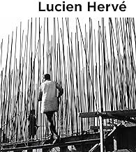 Lucien Hervé : Géométrie de la lumière