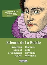 Discours de la servitude volontaire: Prezegenn a zivout ar sujidigezh youleg