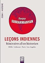 Leçons indiennes: Itinéraires d'un historien