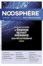 Noosphère 20 - L'énergie se fait présence