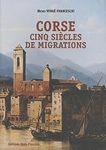 Corse, cinq siècles de migrations