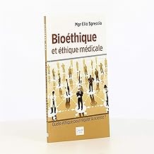 Bioéthique et éthique médicale - Quelle éthique pour réguler la science ?