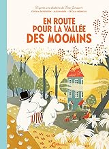 En route pour la vallée des Moomins