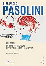 La ricotta. La terre vue de la lune. Qu' est-ce que c'est, les nuages?: Préface de Franco Zabagli