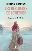 Les Héritières de Löwenhof : la promesse de Solveig