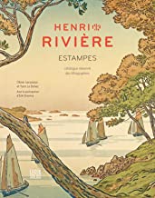 Henri Rivière estampes. Catalogue raisonné des lithographies