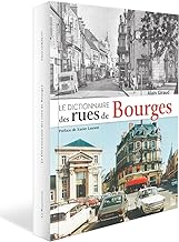 Le dictionnaire des rues de Bourges