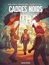 Cadres noirs T3 : Après