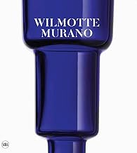 Wilmotte Murano. Ediz. italiana, inglese e francese: Vaisseaux