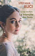 Les florio: Tome 2, Le triomphe des lions